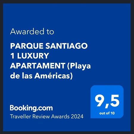 PARQUE SANTIAGO 1 LUXURY APARTAMENT  Playa de las Américas Exterior foto